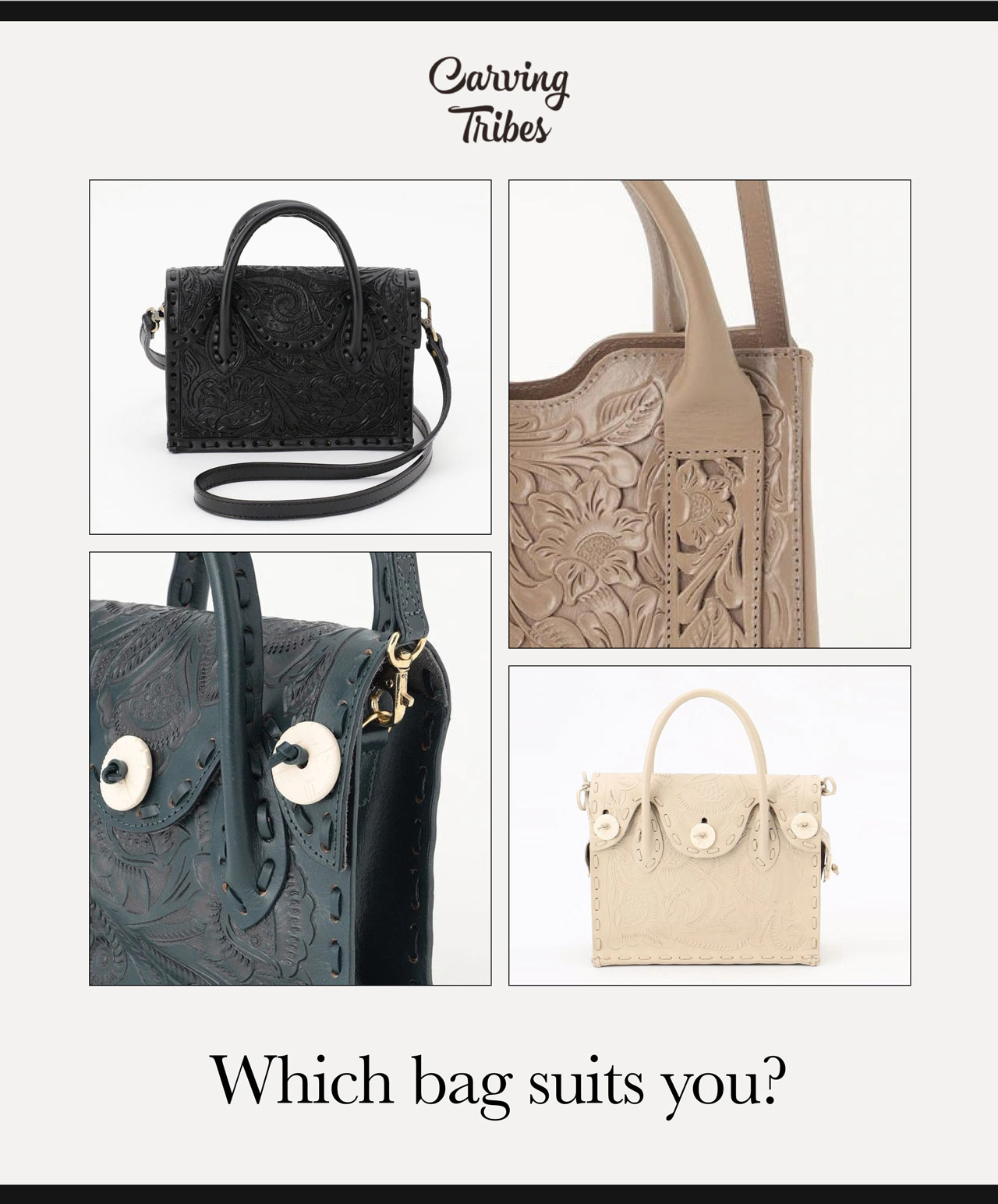 Which bag suits you?