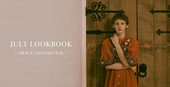 JULY LOOKBOOK -GRACE CONTINENTAL-