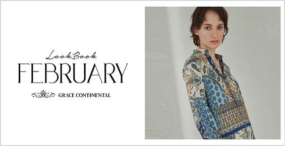 FEBRUARY LOOKBOOK -gracecontinental-