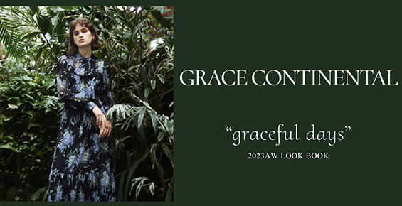 JULY LOOKBOOK -GRACE CONTINENTAL-