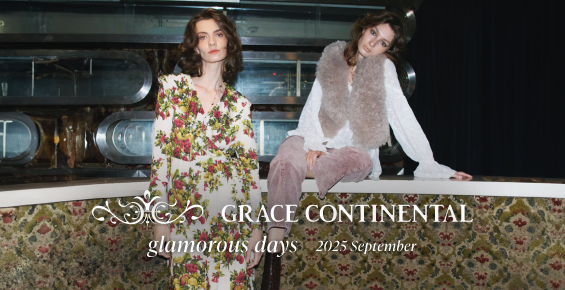 GRACE CONTINENTAL 2025autumn glamorous days