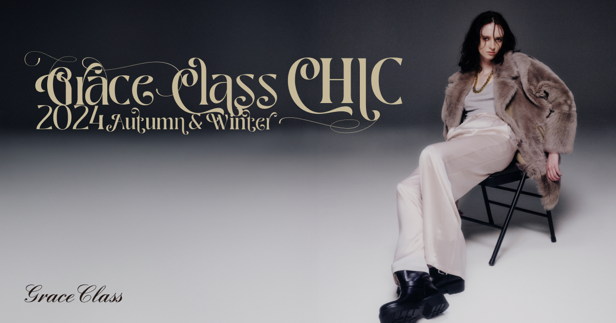 Grace Class 2024 Autumn&Winter CHIC - GRACE CONTINENTAL